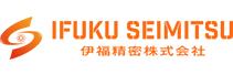 IFUKU SEIMITSU Co.,LTD.